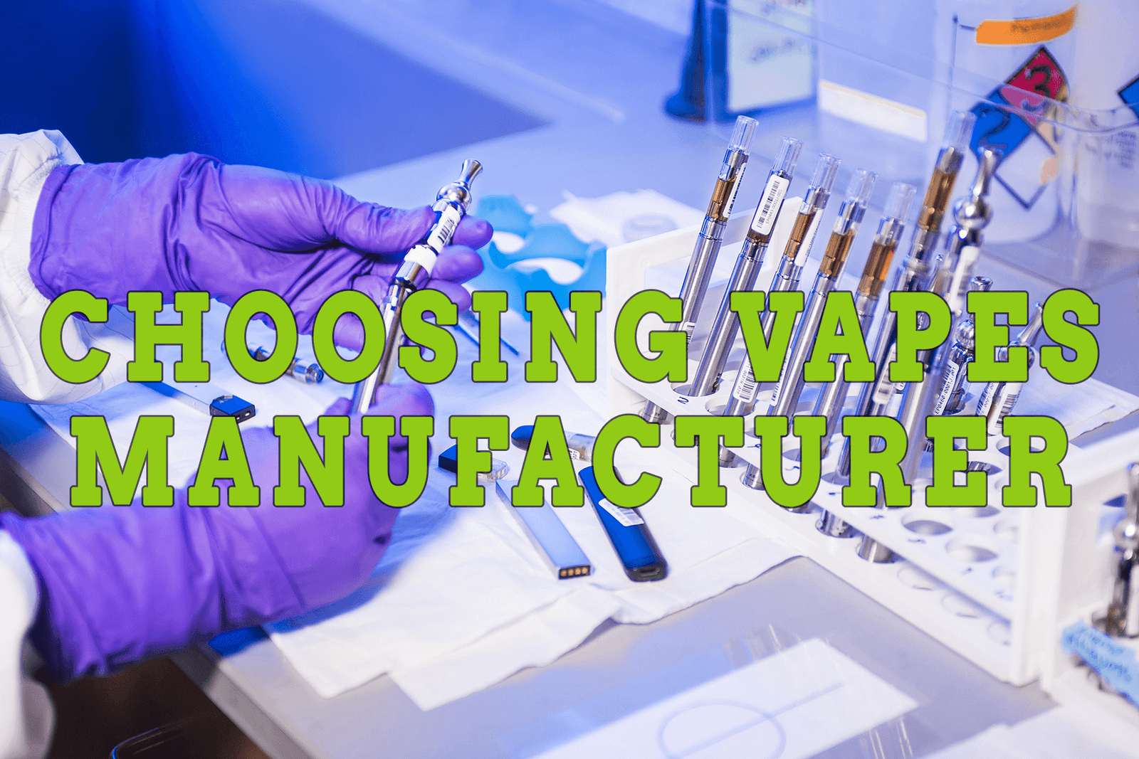 Choosing The Right Factory For Disposable Vape Manufacturing: Key To Success